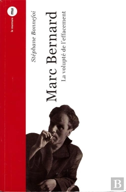 Bertrand.pt - Marc Bernard La Volupté De L'Effacement