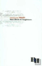 Marc Bloch Et L'Angleterre
