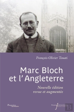 Bertrand.pt - Marc Bloch Et L'Angleterre : Nouvelle Édition Revue Et Augmentée