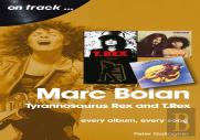 Marc Bolan: Tyrannosaurus Rex And T.Rex