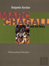 Marc Chagall And His Times