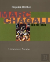 Marc Chagall And His Times