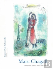 Marc Chagall, Lithographies, Gravures, Grands Livres Illustrés : Lithographie, Gravures, Grands Livres Illustrés