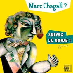 Bertrand.pt - Marc Chagall ? Suivez Le Guide !