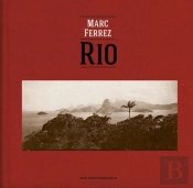 Marc Ferrez / Robert Polidori