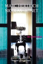 Marc Hertrich, Nicolas Adnet ; Des Univers Inspirés