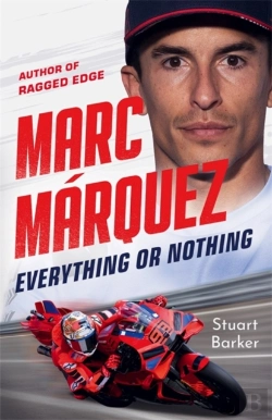 Bertrand.pt - Marc Marquez: Everything Or Nothing