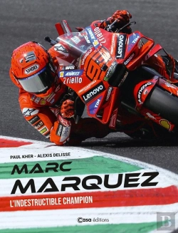 Bertrand.pt - Marc Marquez, L'Indestructible Champion