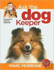 Marc Morrone'S Ask The Dog Keeper