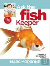 Marc Morrone'S Ask The Fish Keeper