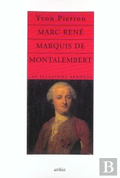 Marc René, Marquis De Montalembert (1714-1800) Ou