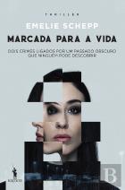 Marcada para a Vida