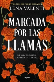 Marcada Por Las Llamas (Trilogia Del Fuego Sagrado 2)