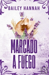 Marcado A Fuego (El Rancho Wells 1)