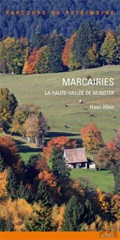Marcairies ; La Haute-Vallée De Munster ; Haut-Rhin