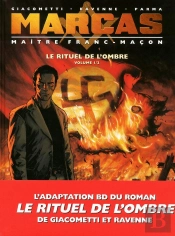 Marcas ; Maître Franc-Maçon Tome 1 : Le Rituel De L'Ombre Tome 1