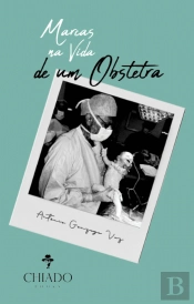 Marcas na Vida de um Obstetra