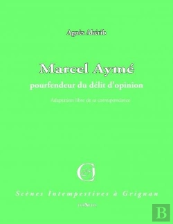 Bertrand.pt - Marcel Aymé, Pourfendeur Du Délit D'Opinion