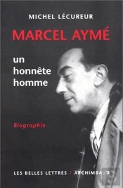 Marcel Aymé, Un Honnête Homme