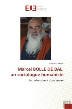 Bertrand.pt - Marcel Bolle De Bal, Un Sociologue Humaniste - Entretien Autour D'Une Oeuvre