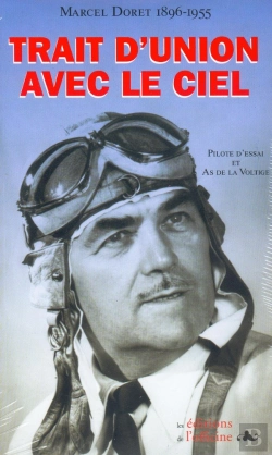 Bertrand.pt - Marcel Doret ; Trait D'Union Avec Le Ciel ; Souvenirs D'Un As De La Voltige