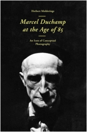 Marcel Duchamp At The Age Of 85