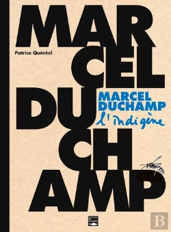 Bertrand.pt - Marcel Duchamp, L'Indigène