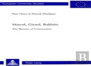Marcel, Girard, Bakhtin