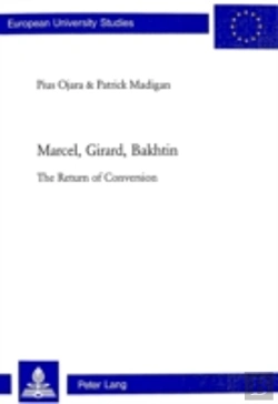 Bertrand.pt - Marcel, Girard, Bakhtin