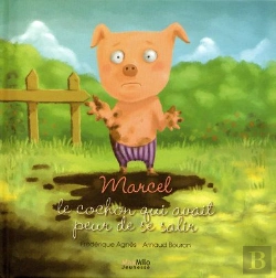 Bertrand.pt - Marcel, Le Cochon Qui Avait Peur De Se Salir