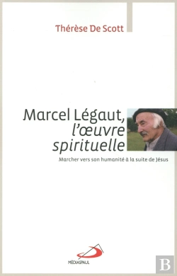 Bertrand.pt - Marcel Légaut, L'Oeuvre Spirituelle