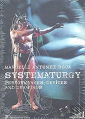 Marcel Li Antunez Roca: Systematurgy