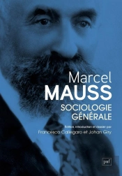Marcel Mauss, Sociologie Générale