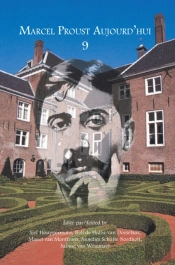 Marcel Proust Aujourd'Hui 9