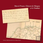Marcel Proust, Clément De Maugny Et Le Chablais