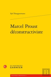 Marcel Proust Deconstructiviste