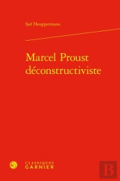 Marcel Proust Deconstructiviste