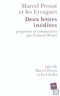Bertrand.pt - Marcel Proust Et Les Eyragues ; Deux Lettres Inedites