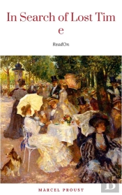 Marcel Proust : In Search Of Lost Time [Volumes 1 To 7]