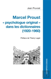 Marcel Proust 'Psychologue Original' Dans Les Dictionnaires (1920-1960)