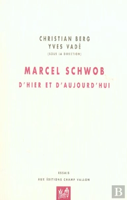 Bertrand.pt - Marcel Schwob ; D'Hier Et D'Aujourd'Hui