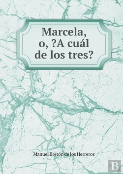 Bertrand.pt - Marcela, O, ?A Cual De Los Tres?
