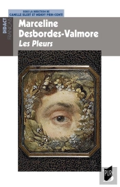 Marceline Desbordes-Valmore : Les Pleurs