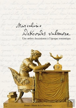 Bertrand.pt - Marceline Desbordes Valmore ; Une Artiste Douaisienne À L'Époque Romantique