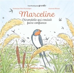 Bertrand.pt - Marceline : L'Hirondelle Qui Voulait Faire Confiance