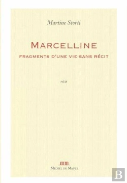 Bertrand.pt - Marcelline, Fragments D'Une Vie Sans Récit