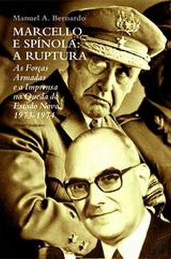 Bertrand.pt - Marcello e Spínola: A Ruptura 