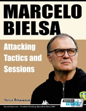 Marcelo Bielsa - Attacking Tactics Sessions