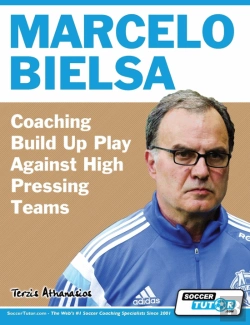 Bertrand.pt - Marcelo Bielsa - Coaching Build Up Play Against High Pressing Teams
