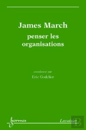 March ; Penser Les Organisations